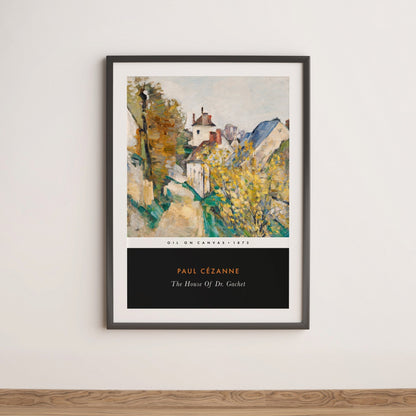 PAUL CÉZANNE - The House Of Dr. Gachet (Vintage Classic Style) - Pathos Studio - Art Prints